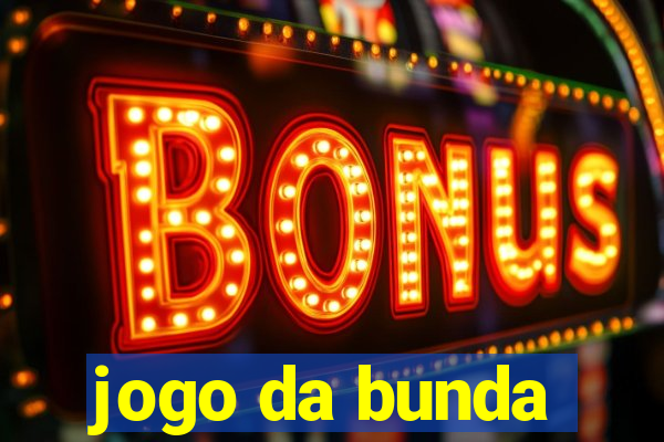 jogo da bunda